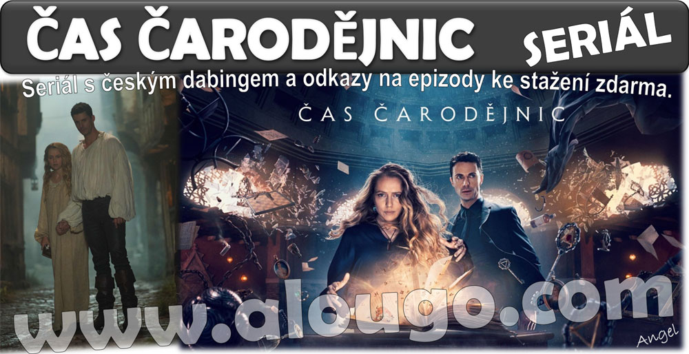 ČAS ČARODĚJNIC - Seriály ke stažení