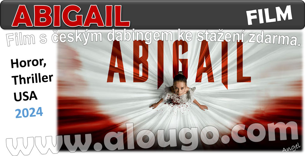 Seriály ke stažení - ABIGAIL - film