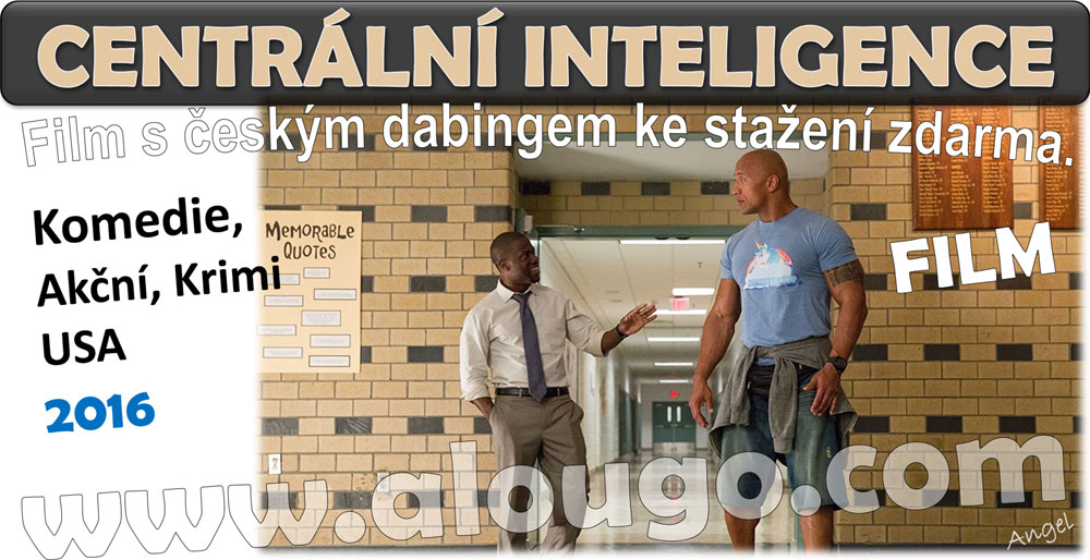 Seriály ke stažení - Centrální inteligence - film