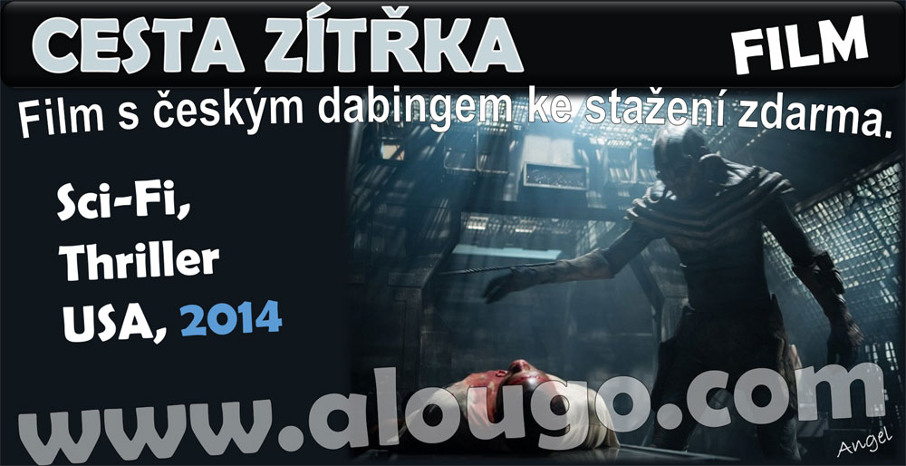 Film ke stažení - CESTA ZÍTŘKA - film