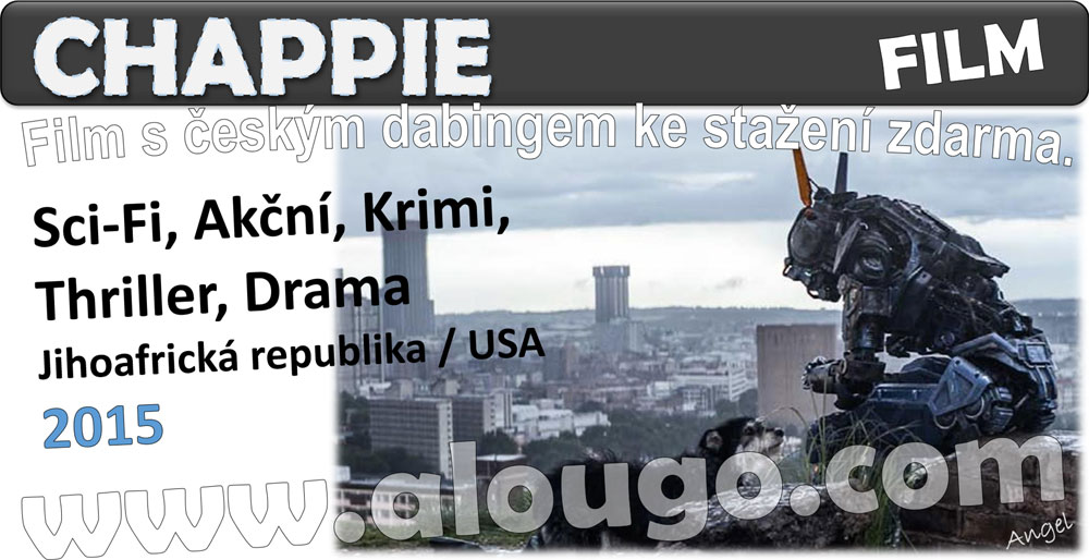 Film ke stažení - CHAPPIE - film