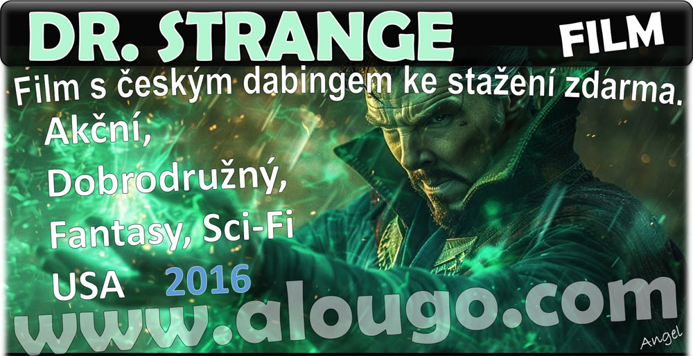 Film ke stažení - DR. STRANGE - film