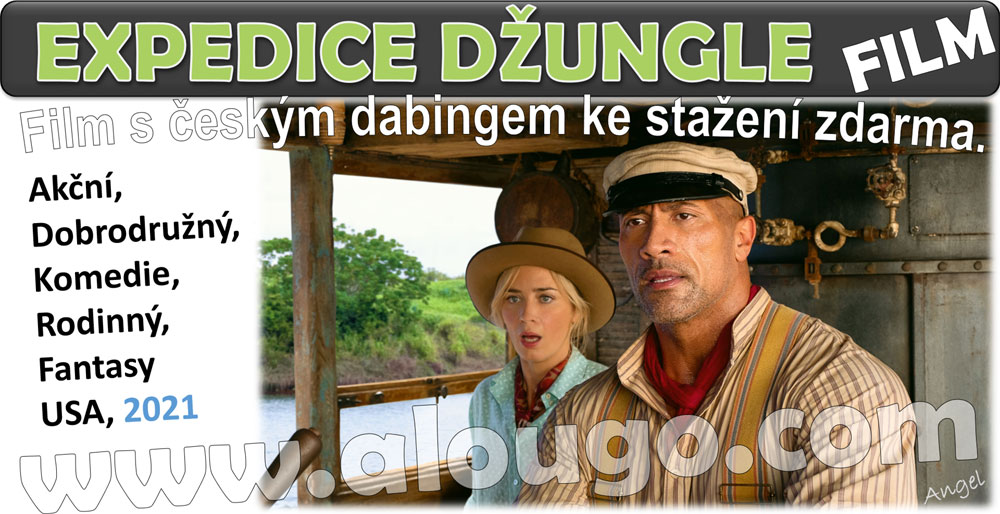 Film ke stažení - EXPEDICE DŽUNGLE - film