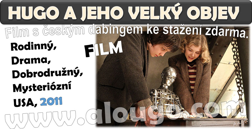 Film ke stažení - HUGO A JEHO VELKÝ OBJEV - film