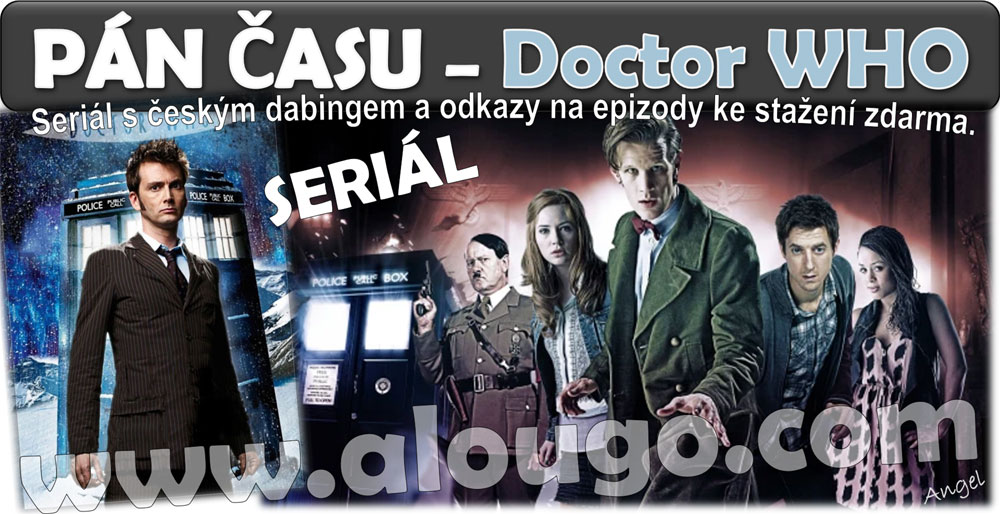 PÁN ČASU - DOCTOR WHO - Seriál ke stažení zdarma