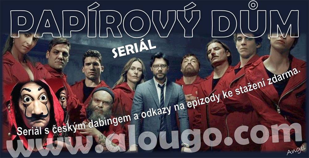 PAPÍROVÝ DŮM - Seriály ke stažení