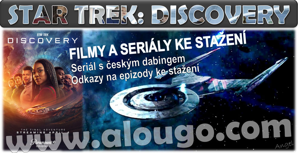 STAR TREK: DISCOVERY - Seriály ke stažení